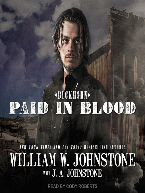 Title details for Paid in Blood by William W. Johnstone - Available